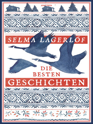 cover image of Selma Lagerlöf, Die besten Geschichten